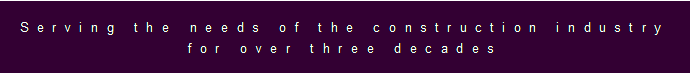 Text Box: Serving the needs of the construction industry for over three decades